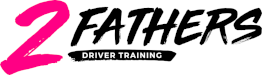 2 Fathers Driver Training